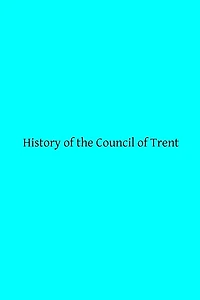 History of the Council of Trent