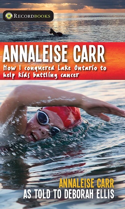 Annaleise Carr: How I Conquered Lake Ontario to Help Kids Battling Cancer