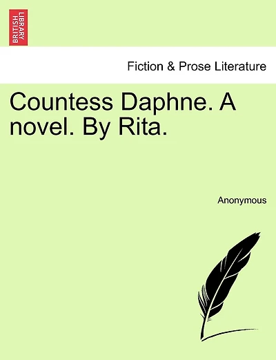 Countess Daphne. A Novel. By Rita.