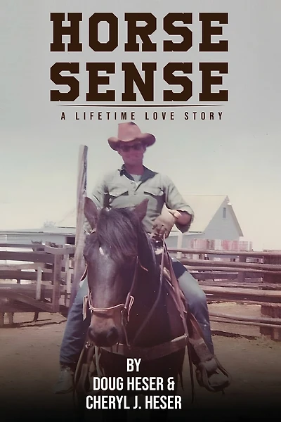 Horse Sense: A Lifetime Love Story