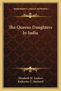 The Queens Daughters In India