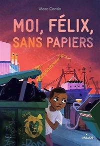Moi, Félix, sans papiers