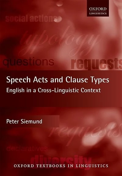 Speech Acts and Clause Types: English a Cross-Linguistic Context