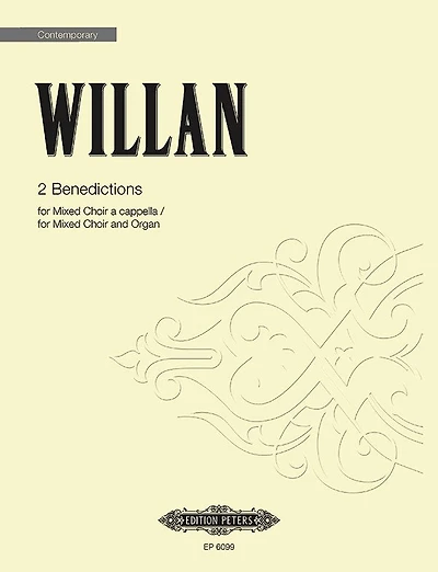 2 Benedictions: for Mixed Choir a cappella / for Mixed Choir and Organ, Choral Octavo