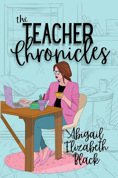 The Teacher Chronicles