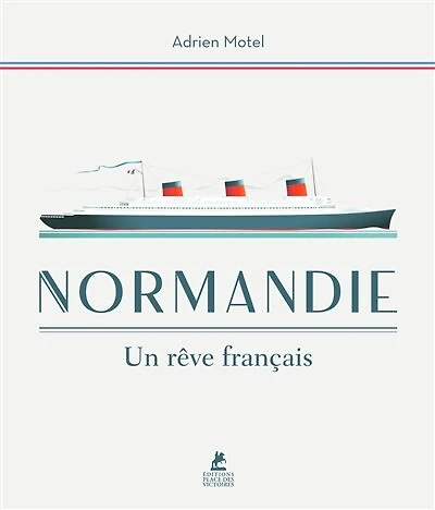 Normandie: un rêve français