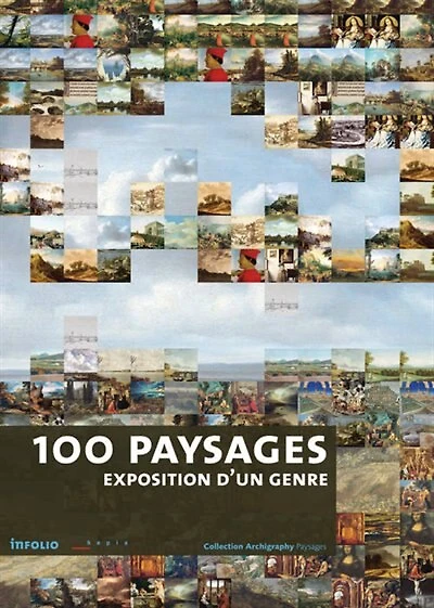 100 paysages: exposition d'un genre