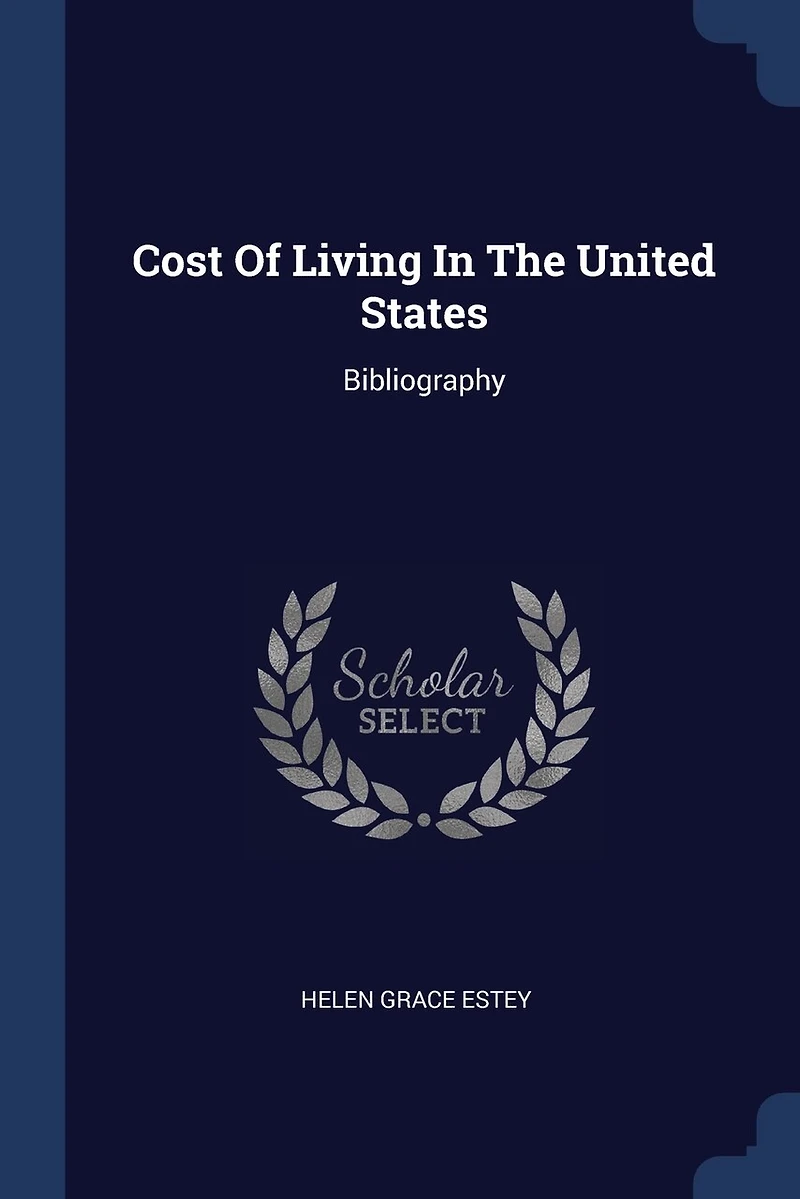 Cost Of Living The United States: Bibliography