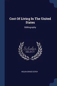 Cost Of Living The United States: Bibliography