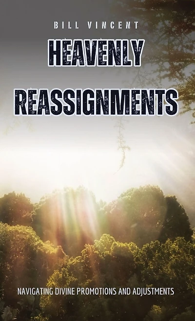 Heavenly Reassignments: Navigating Divine Promotions and Adjustments