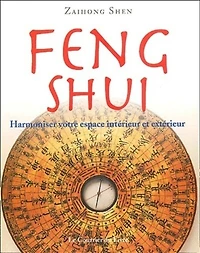 Feng shui: harmoniser votre espace intérieur et extérieur