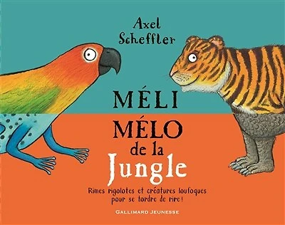 Méli-mélo de la jungle: rimes rigolotes et créatures loufoques pour se tordre de rire !