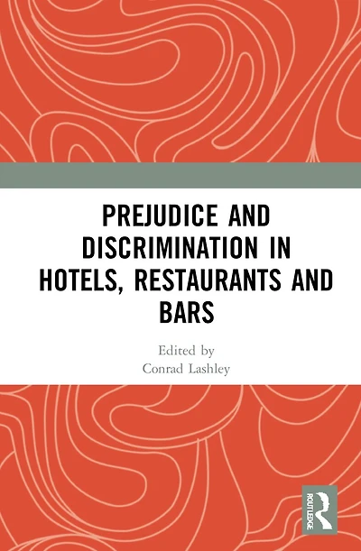 Prejudice and Discrimination Hotels, Restaurants Bars