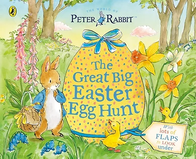 Peter Rabbit Great Big Easter Egg Hunt: A Lift-the-flap Storybook