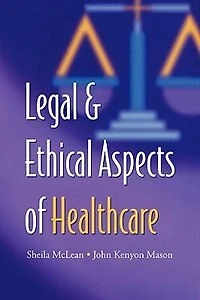 Legal and Ethical Aspects of Healthcare