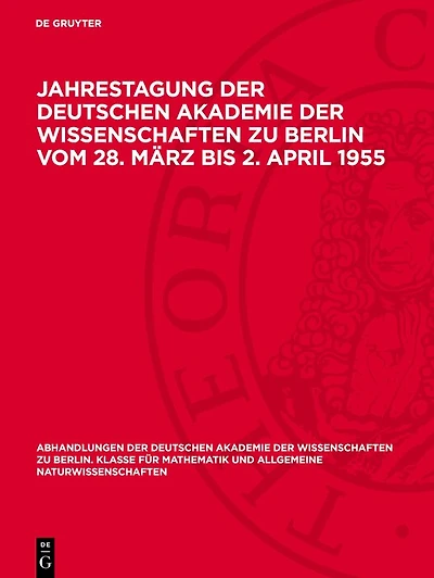 Jahrestagung der Deutschen Akademie der Wissenschaften zu Berlin vom 28. März bis 2. April 1955: Fachkonferenz: Radioastronomie