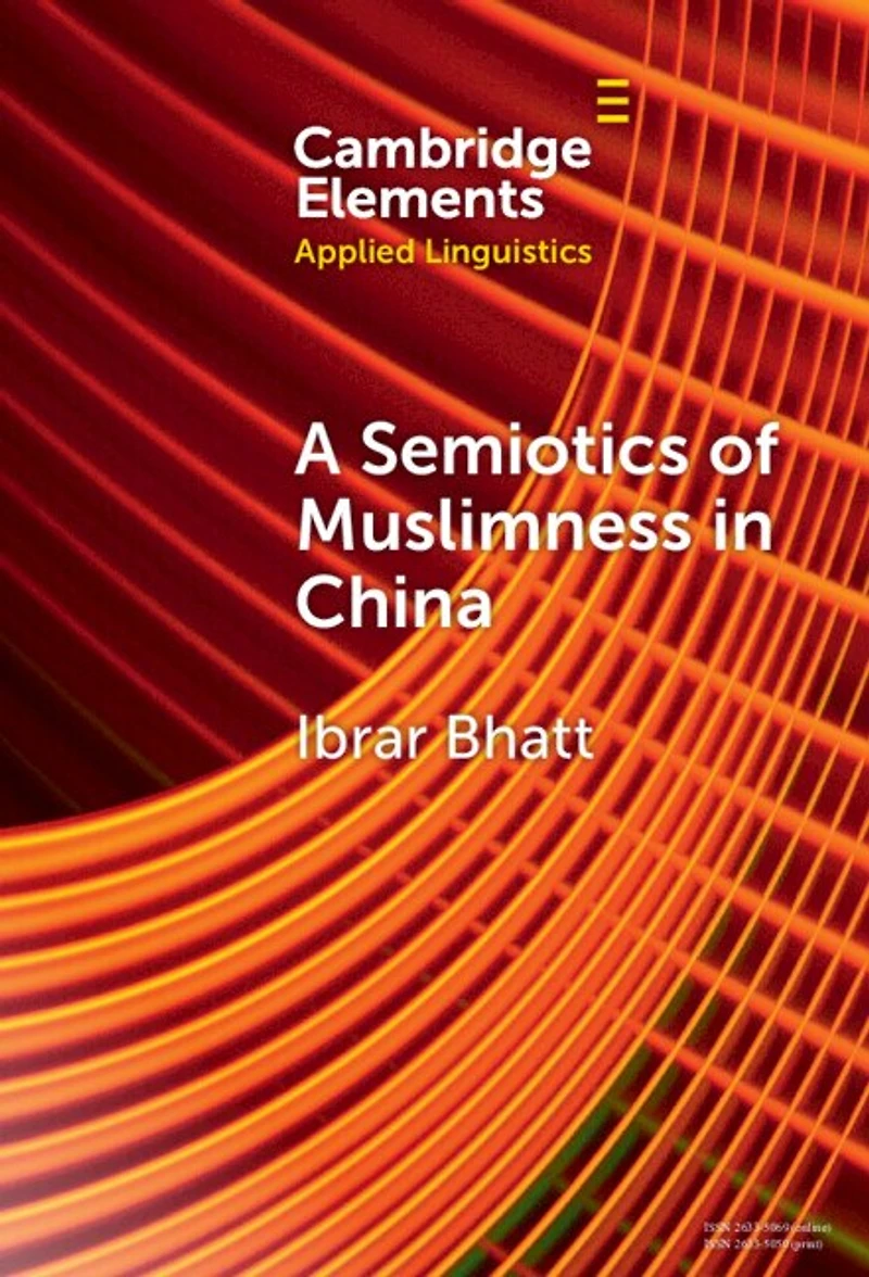 A Semiotics of Muslimness China