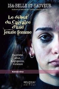 Le début du Calvaire d'une jeune femme: Pauvreté, abus, négligence, violence