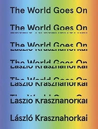 The World Goes On