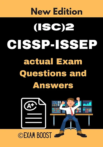 (ISC)2 CISSP-ISSEP actual Exam Questions and Answers: CISSP-ISSEP Information Systems Security Engineering Professional +100 practice exam questions