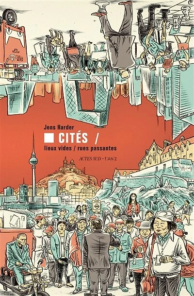 Cités: lieux vides, rues passantes