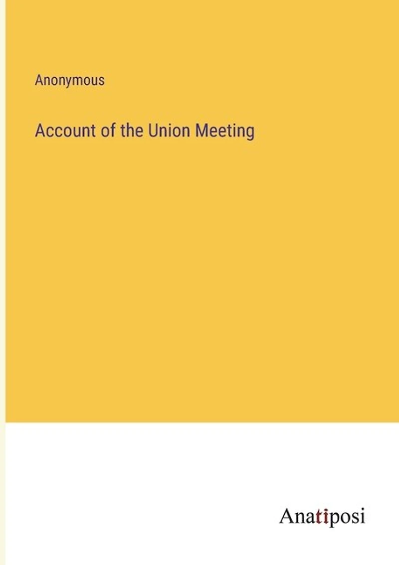 Account of the Union Meeting