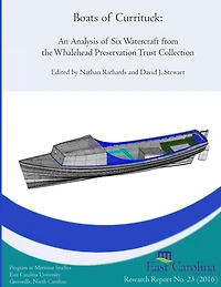 Boats of Currituck: An Analysis of Six Watercraft from the Whalehead Trust Preservation Trust Collection