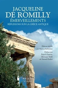 Emerveillements: réflexions sur la Grèce antique