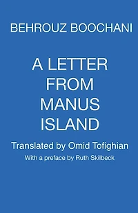 A Letter From Manus Island