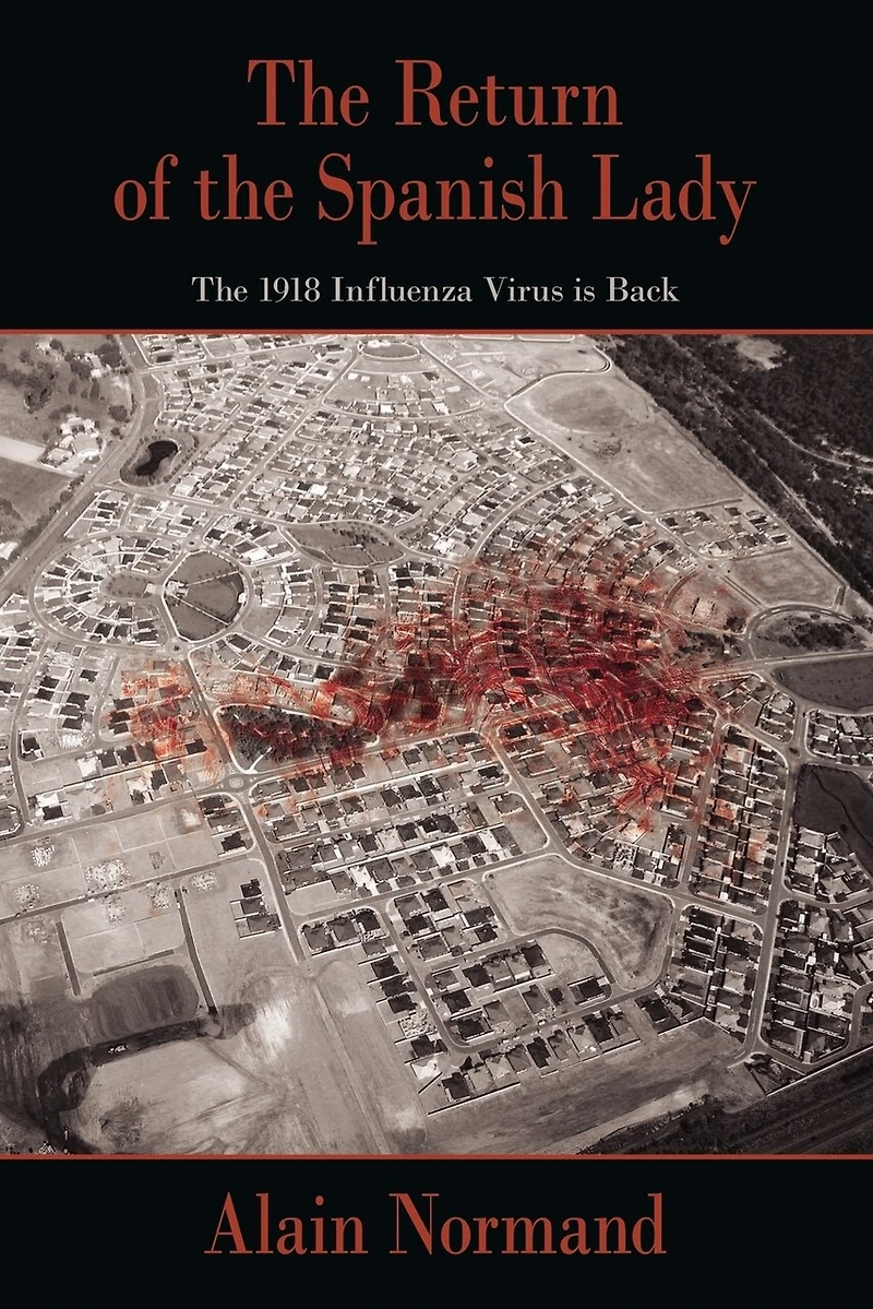 The Return Of The Spanish Lady: The 1918 Influenza Virus Is Back