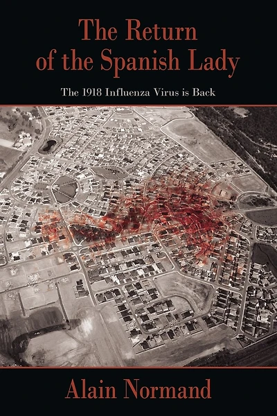 The Return Of The Spanish Lady: The 1918 Influenza Virus Is Back