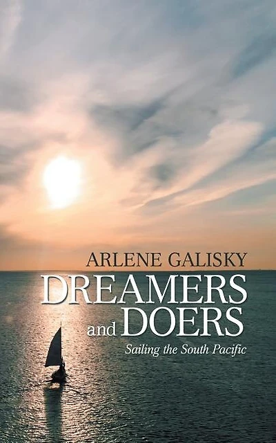 Dreamers and Doers: Sailing the South Pacific