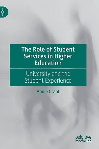 the Role of Student Services Higher Education: University and Experience