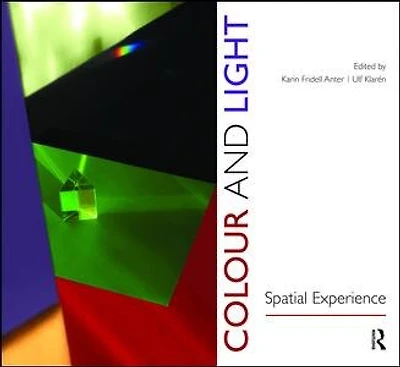 Colour And Light: Spatial Experience