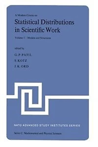 A Modern Course on Statistical Distributions Scientific Work: Volume 3 -- Characterizations and Applications Proceedings of the NATO Advanced Study Institute Held at University Calgary, Alberta, Canada July 29 - August 10, 1974