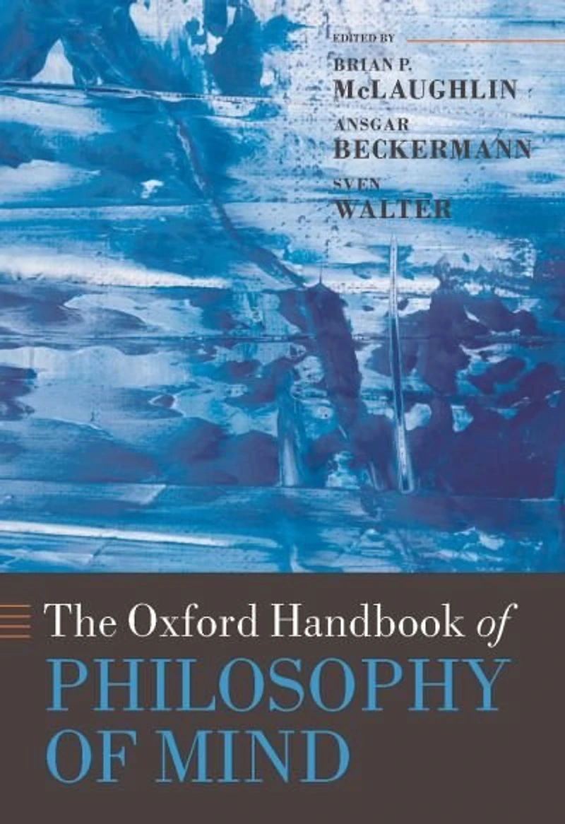 The Oxford Handbook of Philosophy Mind
