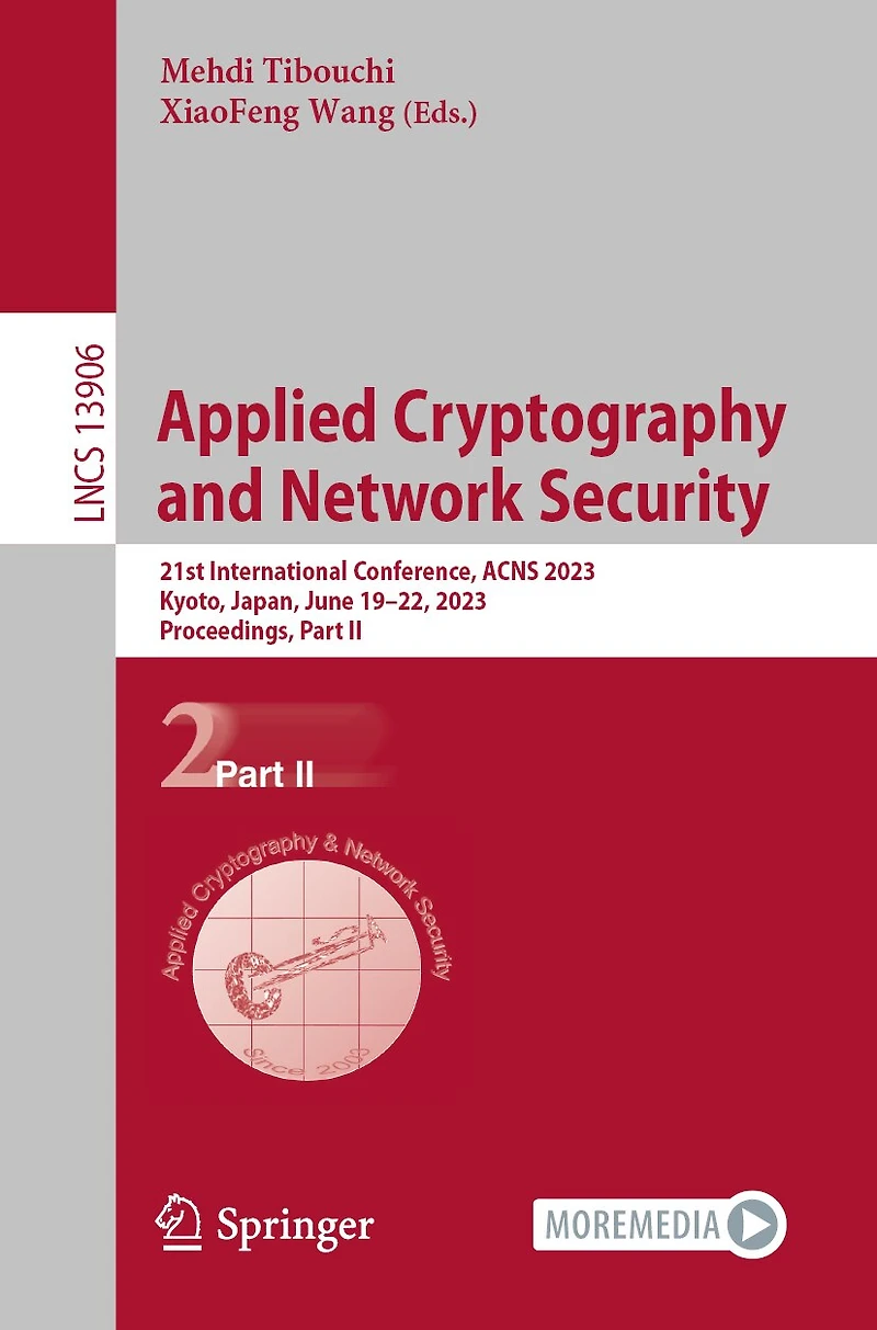 Applied Cryptography and Network Security: 21st International Conference, ACNS 2023, Kyoto, Japan, June 19-22, Proceedings, Part II