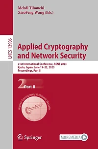 Applied Cryptography and Network Security: 21st International Conference, ACNS 2023, Kyoto, Japan, June 19-22, Proceedings, Part II
