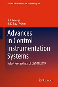 Advances Control Instrumentation Systems: Select Proceedings of CISCON 2019
