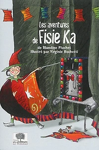 Les aventures de Fisie Ka