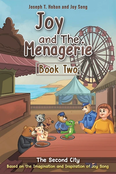 Joy and the Menagerie - Book Two