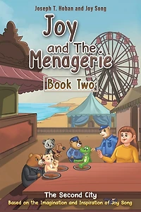 Joy and the Menagerie - Book Two