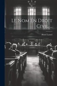 Le Nom En Droit Civil ...