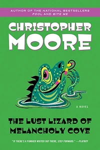 The Lust Lizard of Melancholy Cove