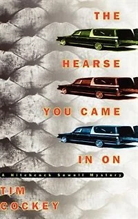The Hearse You Came On: A Hitchcock Sewell Mystery