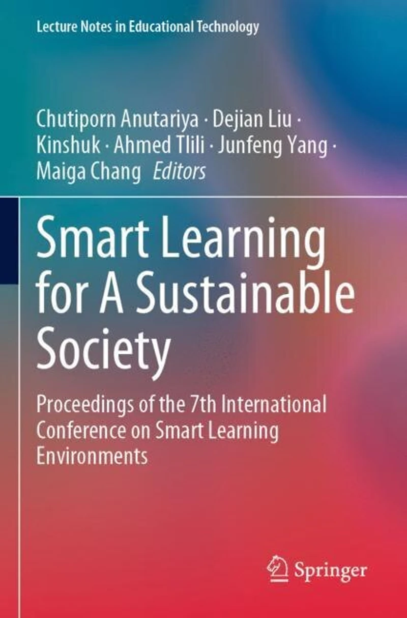 Smart Learning for A Sustainable Society: Proceedings of the 7th International Conference on Smart Learning Environments