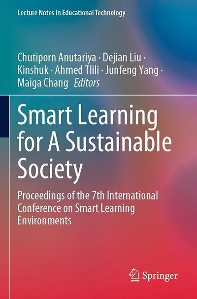 Smart Learning for A Sustainable Society: Proceedings of the 7th International Conference on Smart Learning Environments