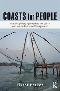 Coasts for People: Interdisciplinary Approaches to Coastal and Marine Resource Management
