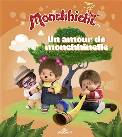 Un amour de monchhinelle