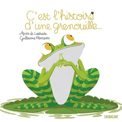C'est l'histoire d'une grenouille...